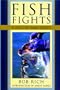 Fish Fights: A Hall of Fame Quest