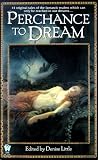 Perchance to Dream