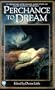 Perchance to Dream
