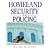 Homeland Security for Policing