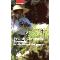 Birmanie, la dictature du pavot