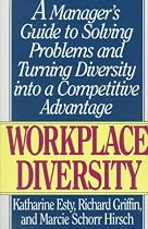 Workplace Diversity: A Manager's Guide to Solving Problems and Turning Diversity into a Competitive Advantage