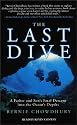 The Last Dive: The Harrowing Account of a Father-Son Dive Team and Their Fatal Descent
