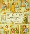 Halloween: Romantic Art and Customs of Yesteryear