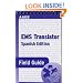 EMS Translator Field Guide (Spanish Edition)