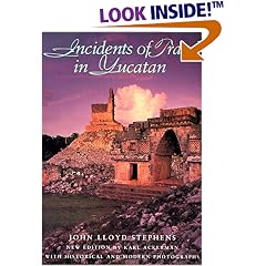 Incidents of Travel in Yucatan (Abridged)