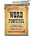 Word Fugitives: In Pursuit of Wanted Words
