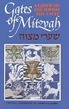 Gates of Mitzvah: A Guide to the Jewish Life Cycle
