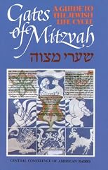 Gates of Mitzvah: A Guide to the Jewish Life Cycle