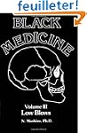 Black Medicine III: Low Blows