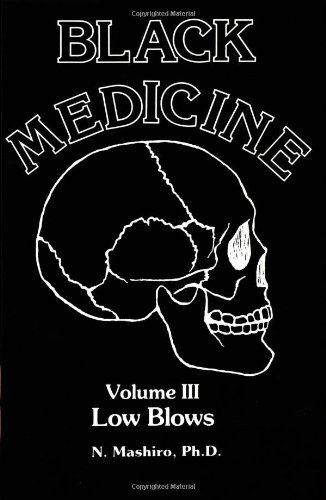 Black Medicine, Vol. III: Low Blows (Black Medicine): 3
