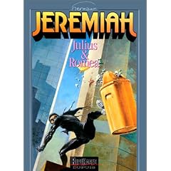 Jeremiah, tome 12 : Julius et Romea