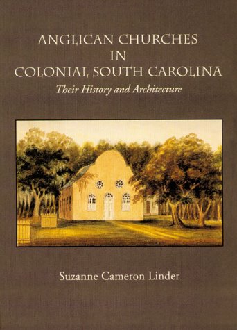Anglican Churches in Colonial South Carolina under Anglican in The Books Store