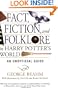 Fact, Fiction, and Folklore in Harry Potter's World: An Unofficial Guide