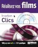 R�alisez vos films En quelques Clics...