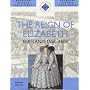 The Reign of Elizabeth: England, 1558-1603 (SHP Advanced History Core Texts)