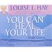 You Can Heal Your Life Study Course
