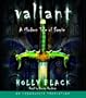 Valiant: A Modern Tale of Faerie