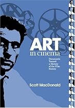 Art in Cinema: Documents Toward a History of the Film Society (Wide Angle Books)