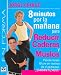 8 Minutos Por La Manana Para Reducir Caderas Y Muslos/ 8 Minutes in the Morning For Lean Hips and Thin Thighs: Pierde Hasta 10 Cm En Menos De 4 Semanas, ... / Lose up to 10cm in less than 4 weeks