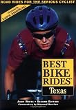 Best Bike Rides in Texas, 2nd (Best Bike Rides Series)