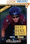 Best Bike Rides in Texas, 2nd (Best Bike Rides Series)