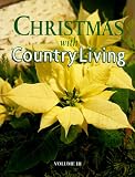 Christmas With Country Living (Christmas with Country Living) Oxmoor House, Country Living