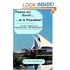Click here to buy Peace On Earth ... Is It Possible? Often Only If Religion Has No Influence On Politics: Keep Them Separated. by  Carl Zimmerling.