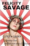 Love in Japan: Coming Clean and Four More Ways of F**king Up