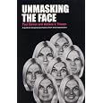 Unmasking The Face: A Guide To Recognizing Emotions From Facial