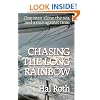 Chasing the Long Rainbow: The Drama of a Singlehanded Sailing Race Around the World
