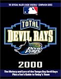 Total Devil Rays 2000 (Total Baseball Companions)