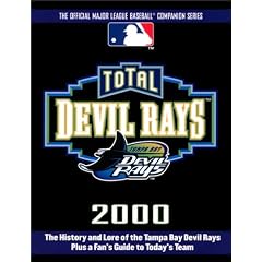 Total Devil Rays 2000 (Total Baseball Companions)