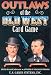 Outlaws of the Old West Card Game (Old West Card Games)