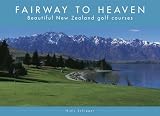 Fairway to Heaven: Beautiful New Zealand Golf Courses