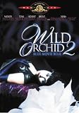 Wild Orchid 2: Two Shades Of Blue