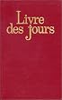 Livre des jours. Office romain des lectures