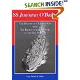 SS Jeremiah O'Brien: The History of a Liberty Ship From the Battle of the Atlantic to the 21st Century by Walter W. Jaffee