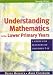 Books : Understanding Mathematics in the Lower Primary Years: A Guide for Teachers of Children 3 - 8: A Guide for Teachers of Children 3-8