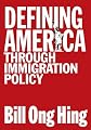 Defining America Through Immigration Policy (Mapping Racisms)