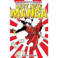 Mammoth Book of Best New Manga, The (Mammoth Book of)