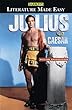 Literature Made Easy Julius Caesar (Literature Made Easy Series)