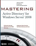 Mastering Active Directory for Windows Server 2008