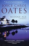 Middle Age: A Romance