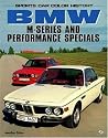 BMW M-Series and Performance Specials (Sports Car Colour History)