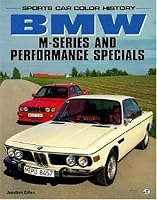 BMW M-Series and Performance Specials (Sports Car Color History)