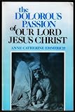 Dolorous Passion of Our Lord