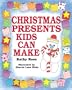 Christmas Presents Kids Can Make