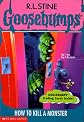 How to Kill a Monster (Goosebumps (Sagebrush))