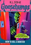 How to Kill a Monster (Goosebumps)